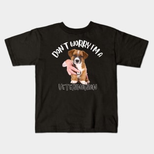 Don't Worry I'm A Veterinarian Kids T-Shirt